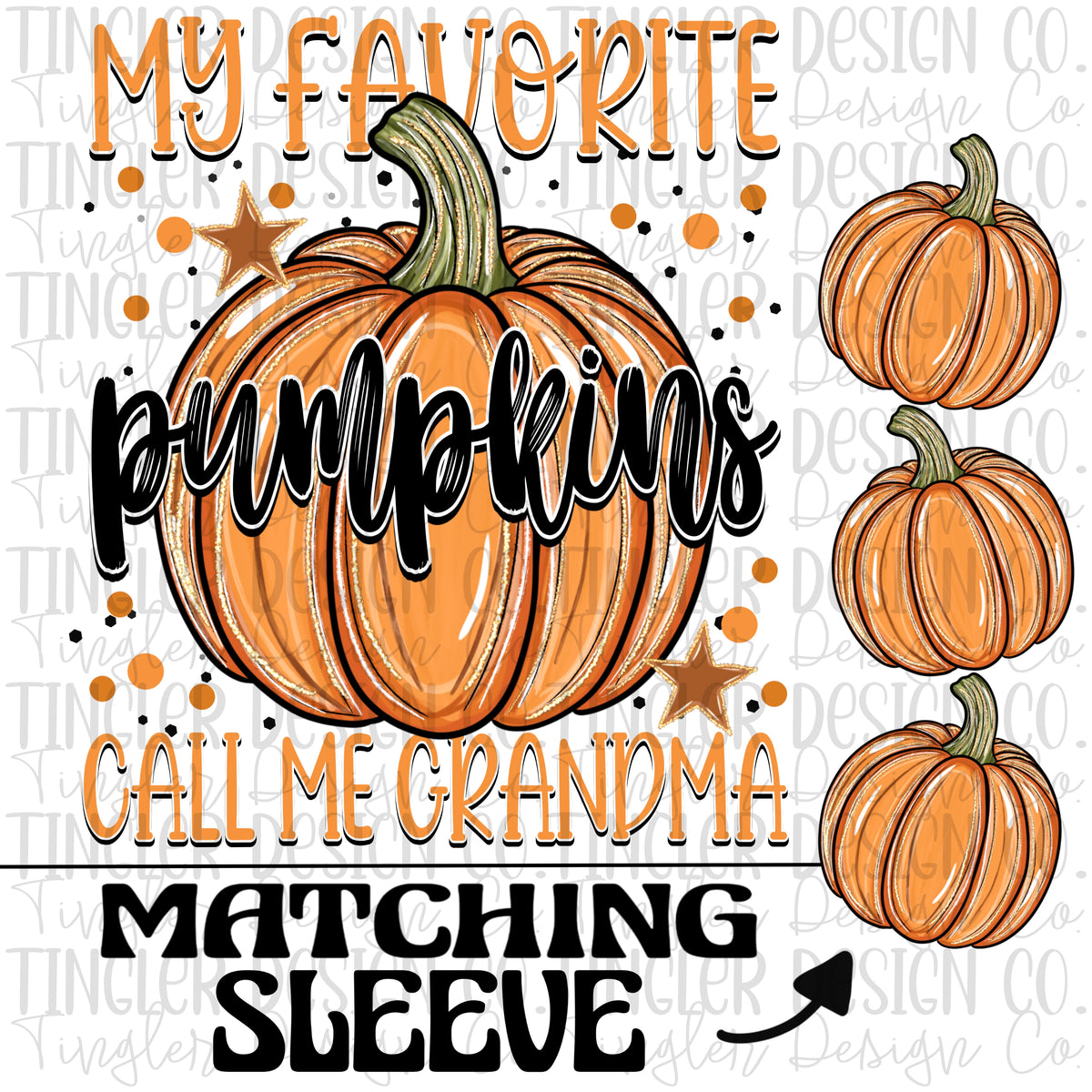 My favorite pumpkins call me grandma